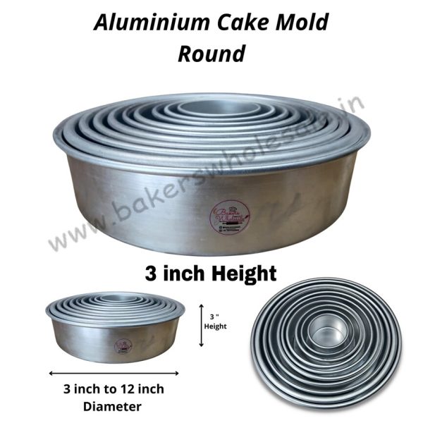 Aluminium Heavy Round Cake Mold (3" to 12 inch Diameter) ( 3" Height)