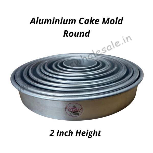 Aluminium Heavy Round Cake Mold (3" to 12 inch Diameter) ( 2" Height)